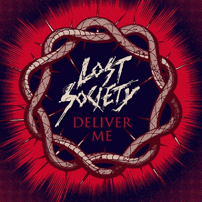 Lost Society : Deliver Me